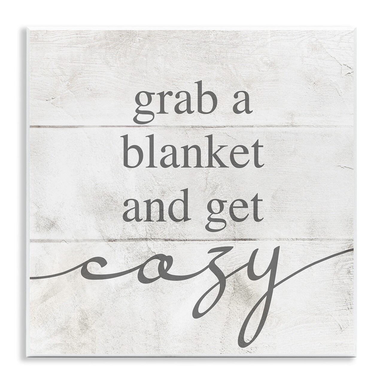Stupell Industries Grab Blanket Get Cozy Phrase Wall Plaque Art